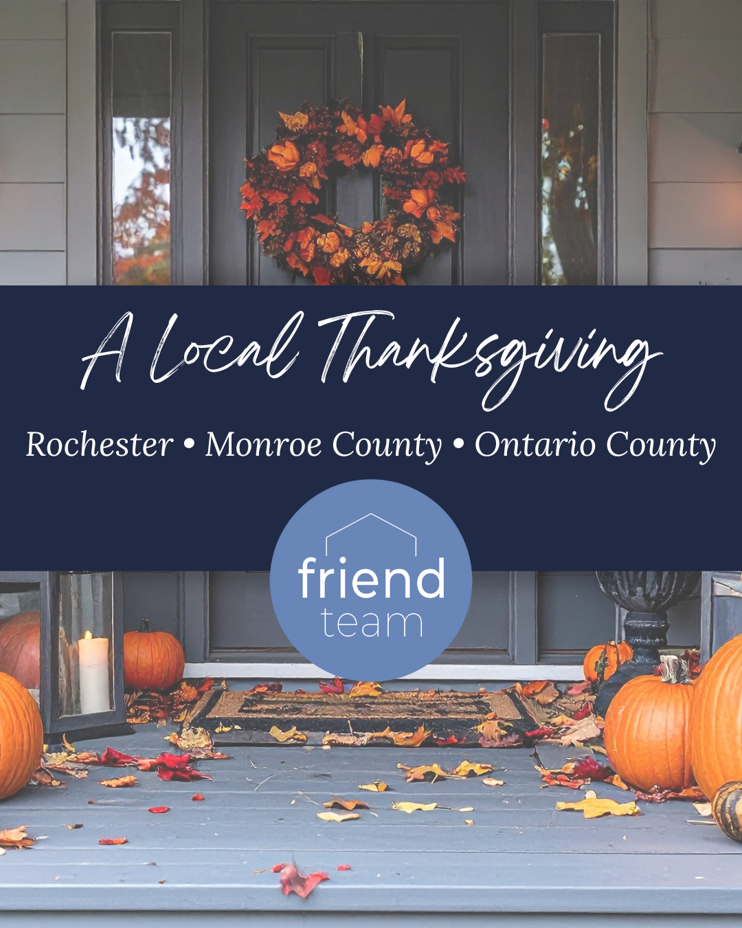 Hosting Thanksgiving in Monroe & Ontario County: A Local Guide to a Warm, Welcome-Filled Holiday header image.