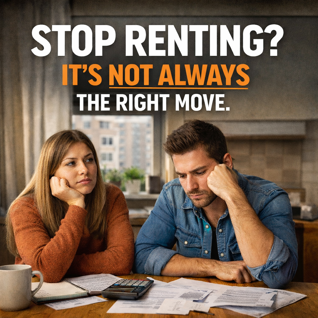 Stop Renting? It's not always the right move. Here's the truth. header image.