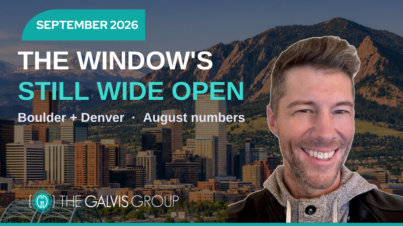 Stu Galvis, The Galvis Group — September 2026 Denver and Boulder housing market update