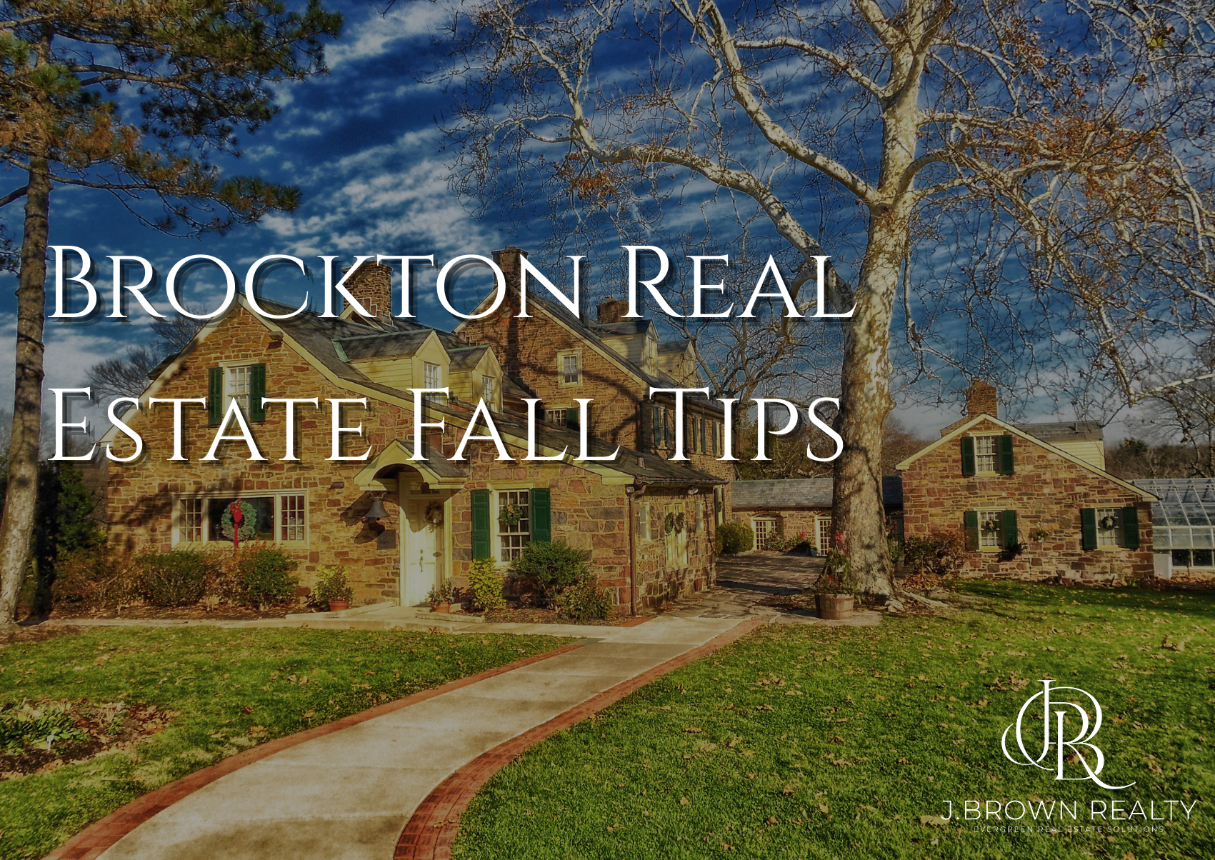 Brockton Real Estate Fall Tips header image.