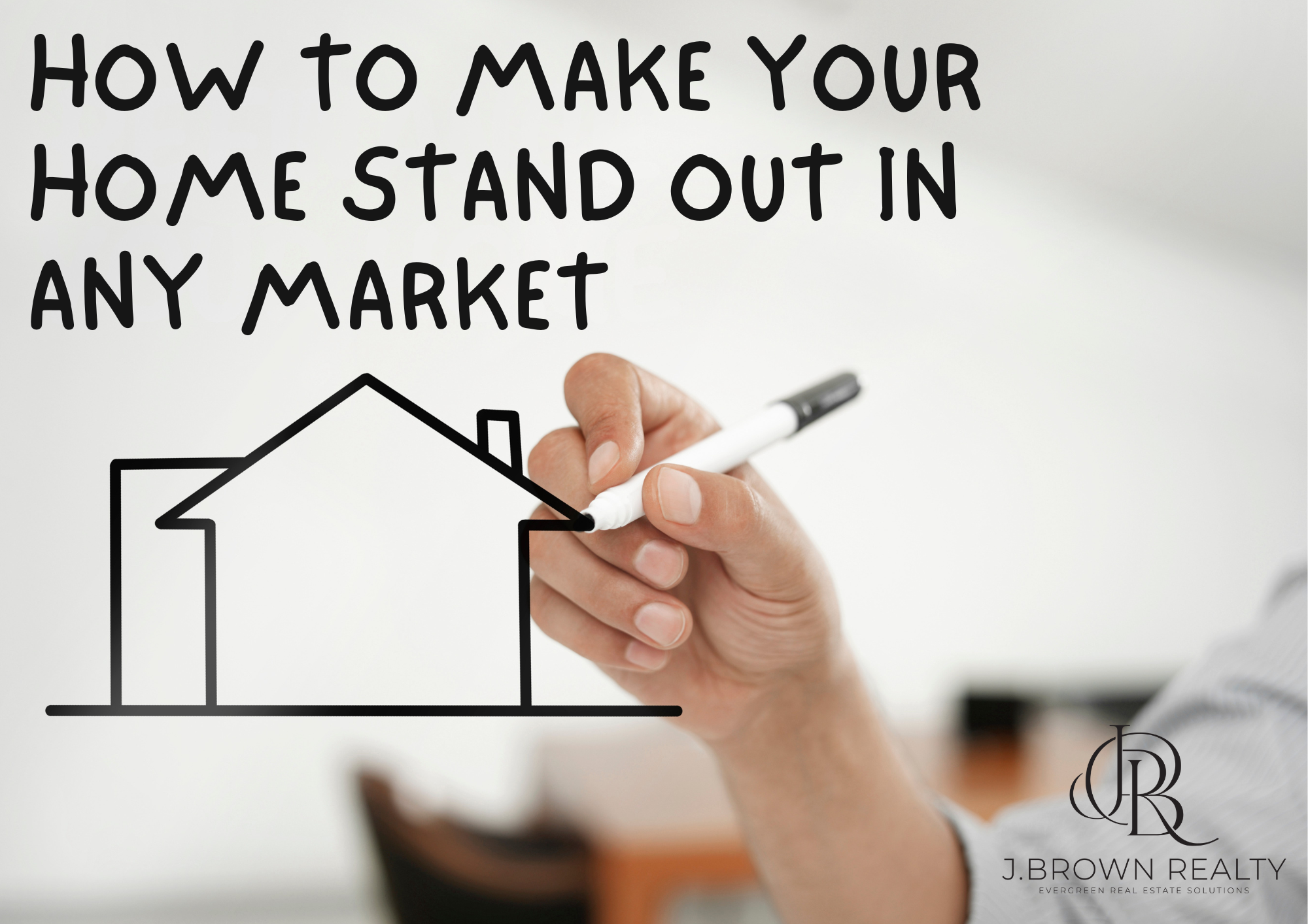 How to Make Your Home Stand Out in Any Market header image.