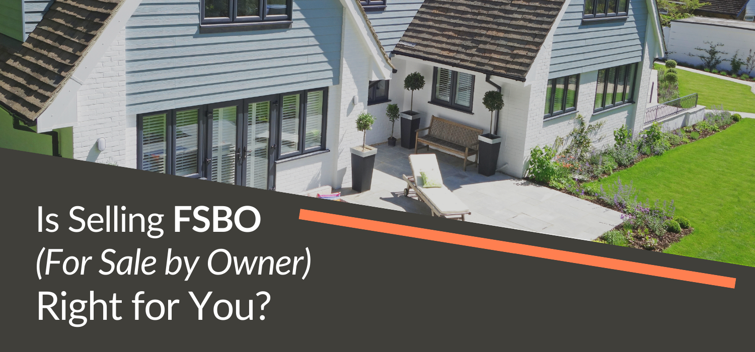 Is Selling FSBO (For Sale by Owner) Right for You? header image.