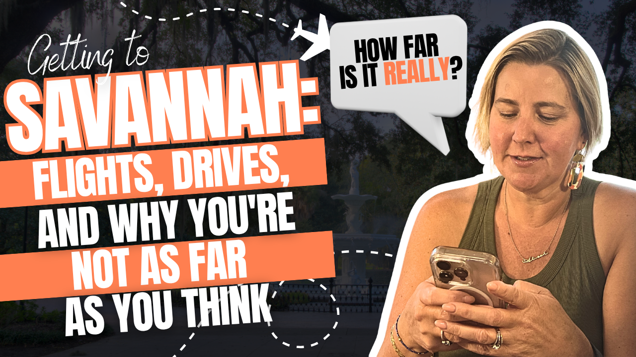 Getting to Savannah: It’s Closer Than You Think header image.