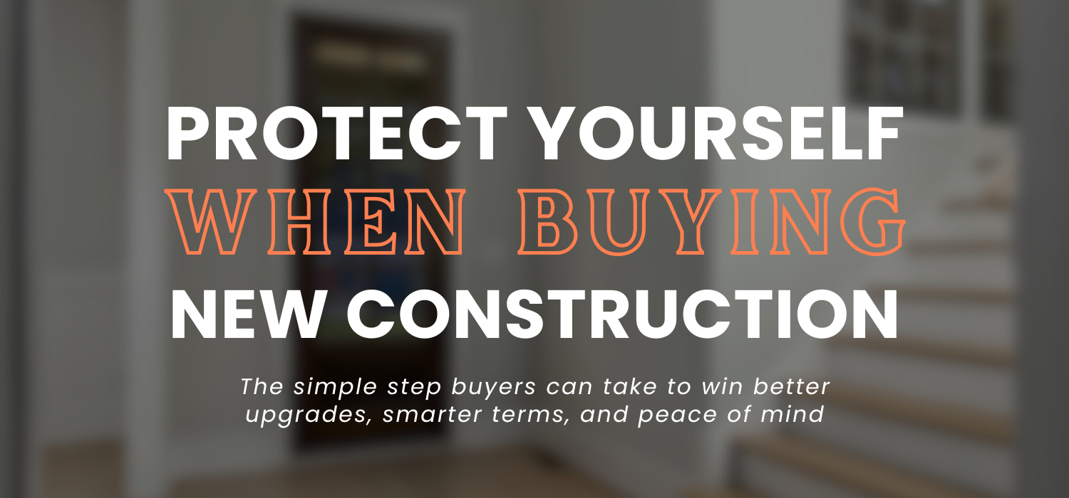 Protect Yourself When Buying New Construction header image.