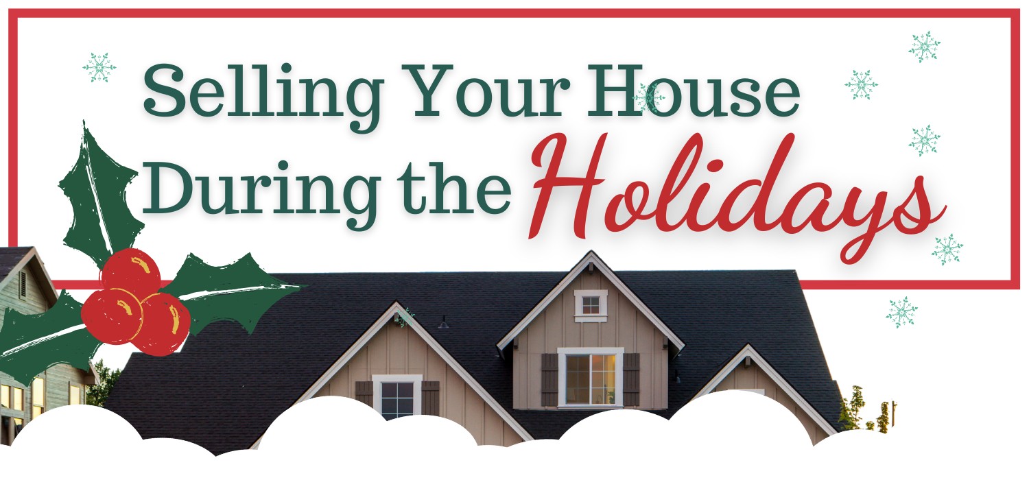 Selling Your House During Holidays header image.