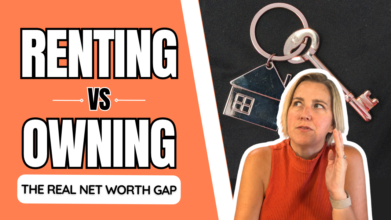 Renting vs. Owning: The Real Net Worth Gap header image.