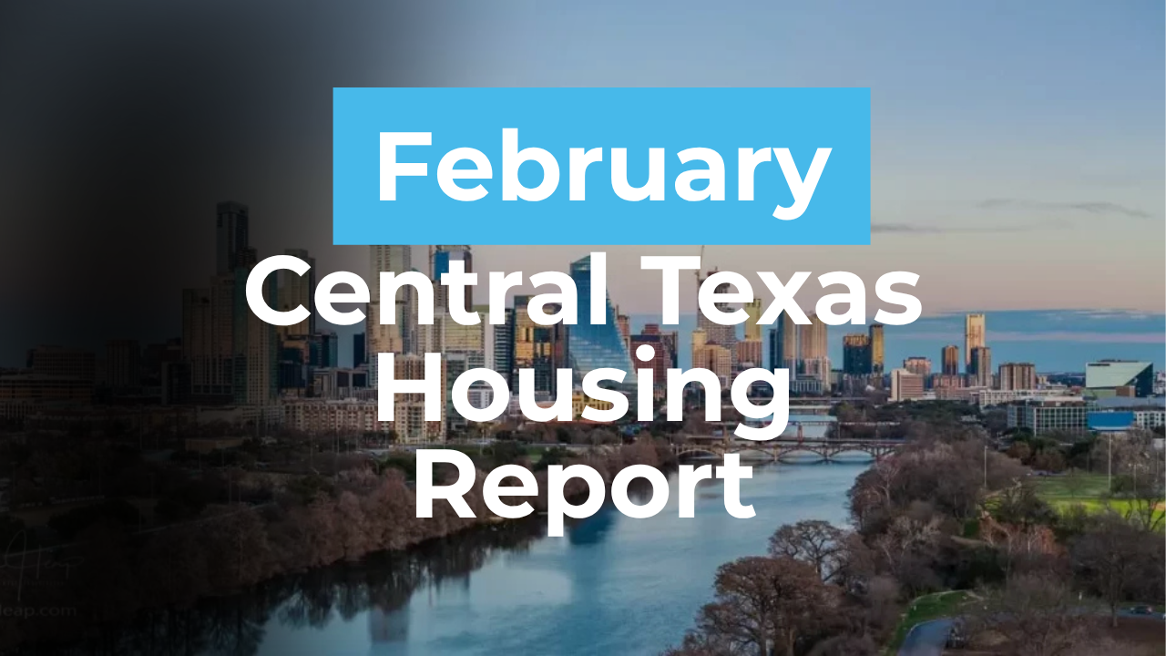 February 2026 Central Texas Housing Report header image.