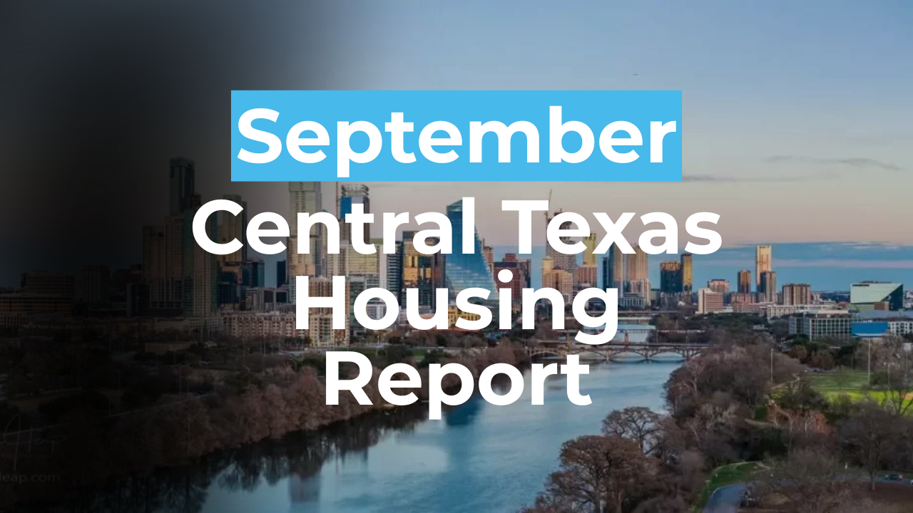 September 2025 Central Texas Housing Report header image.
