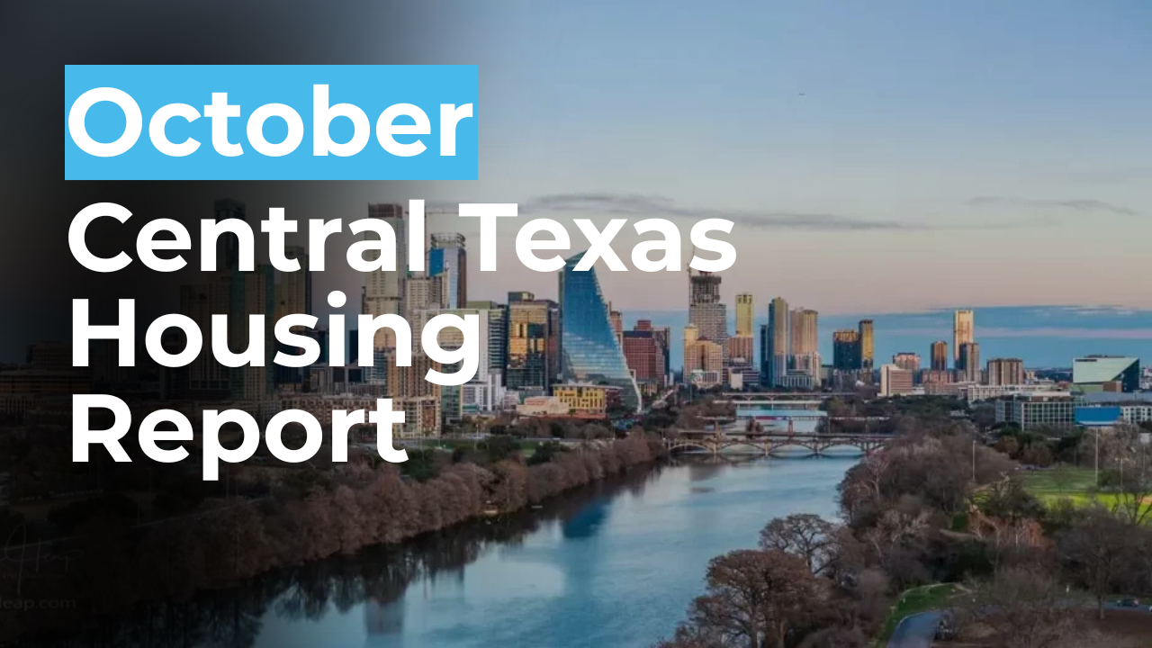 October 2025 Central Texas Housing Report header image.
