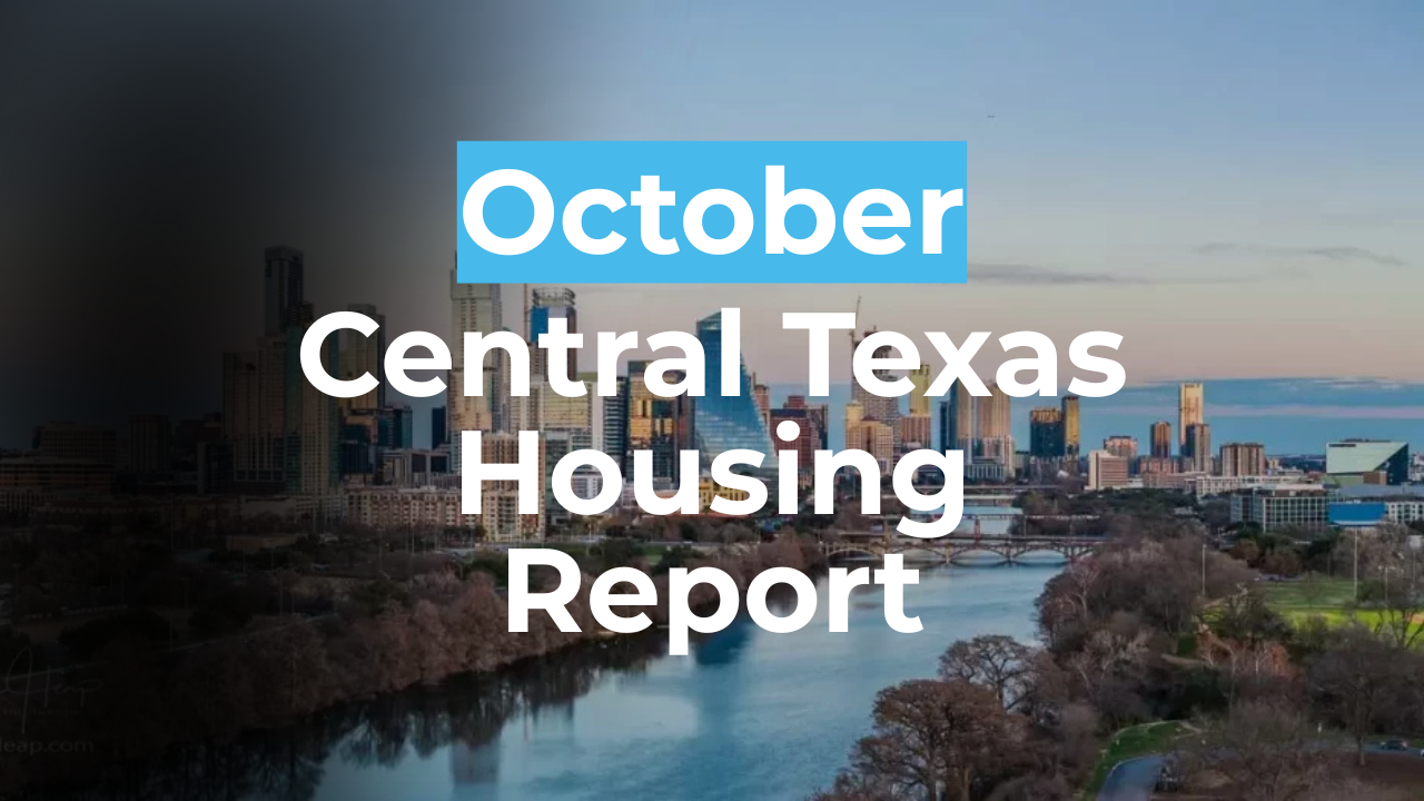 October 2025 Central Texas Housing Report header image.