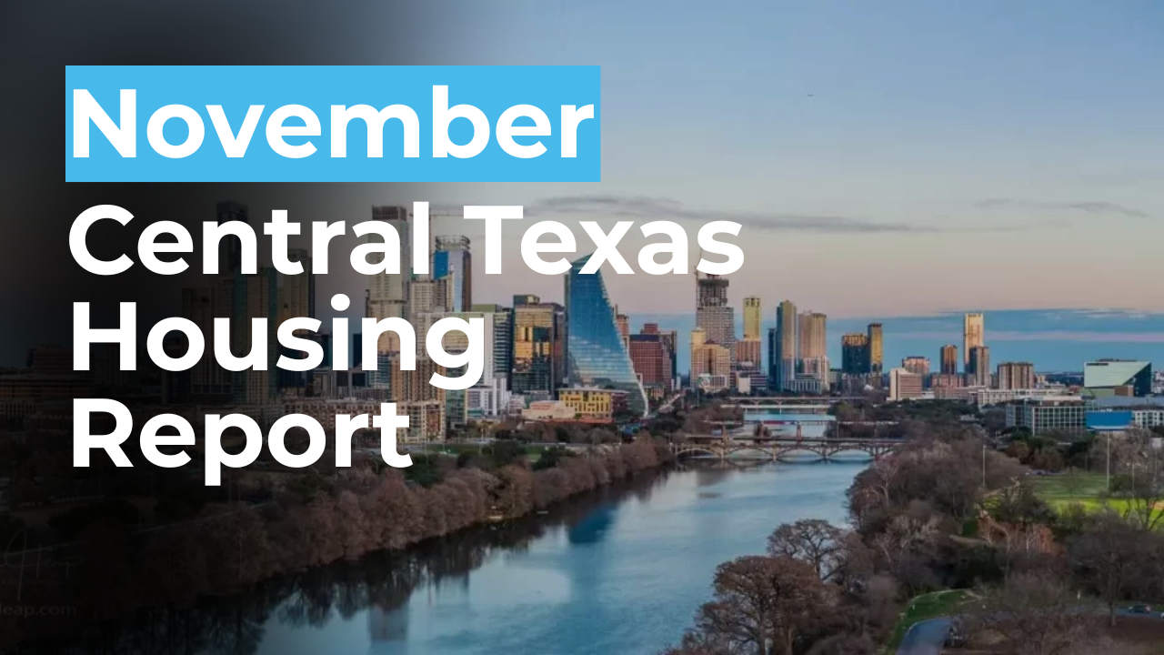 November 2025 Central Texas Housing Report header image.