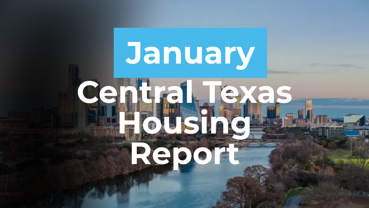 January 2026 Central Texas Housing Report header image.