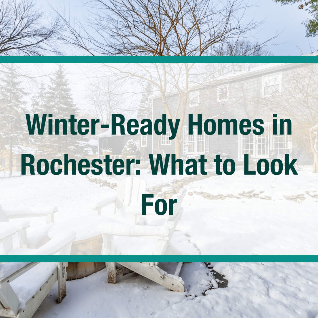 Winter-Ready Homes in Rochester: What to Look For header image.