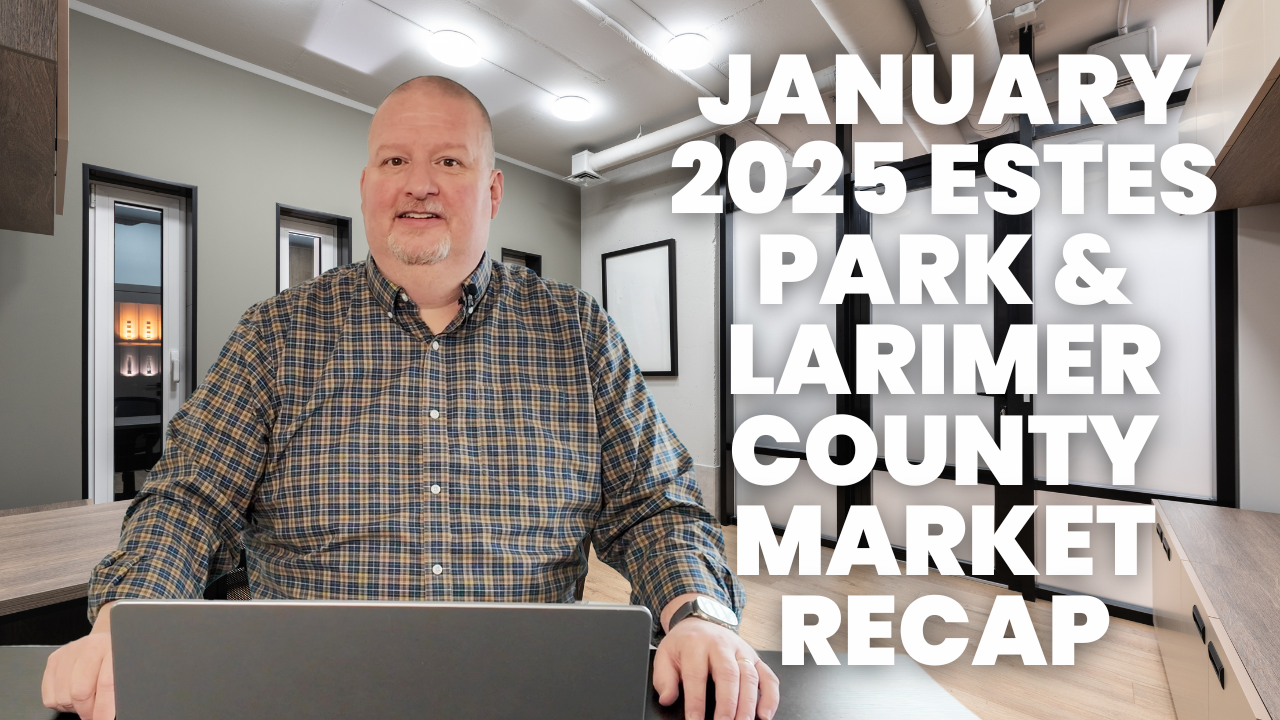 January 2025 Real Estate Market Update for Estes Park & Larimer County header image.