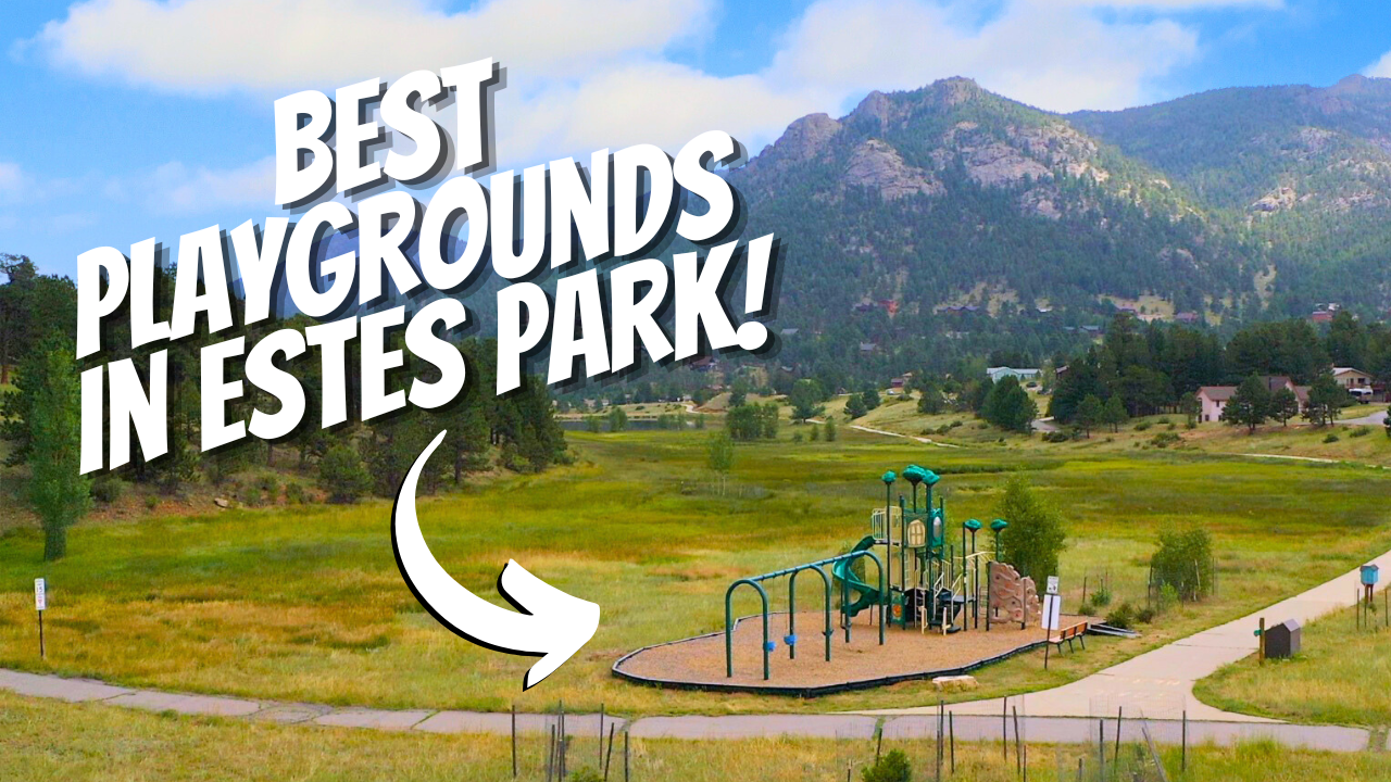 Top 3 Playgrounds in Estes Park: Family-Friendly Fun in the Rockies header image.