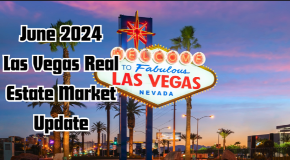 June 2024 Las Vegas Market Update header image.