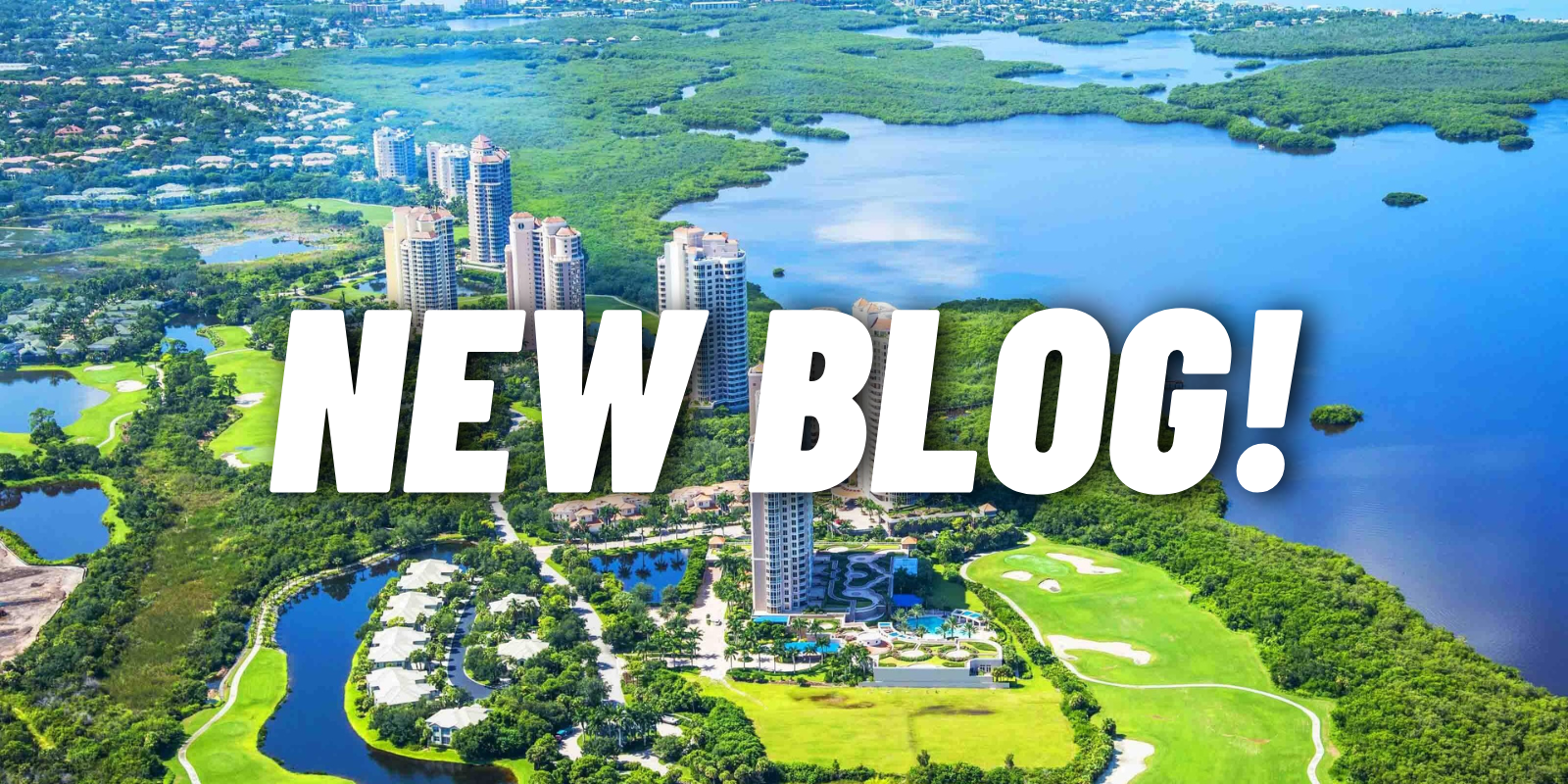 How the Naples Economy Affects Real Estate Values header image.