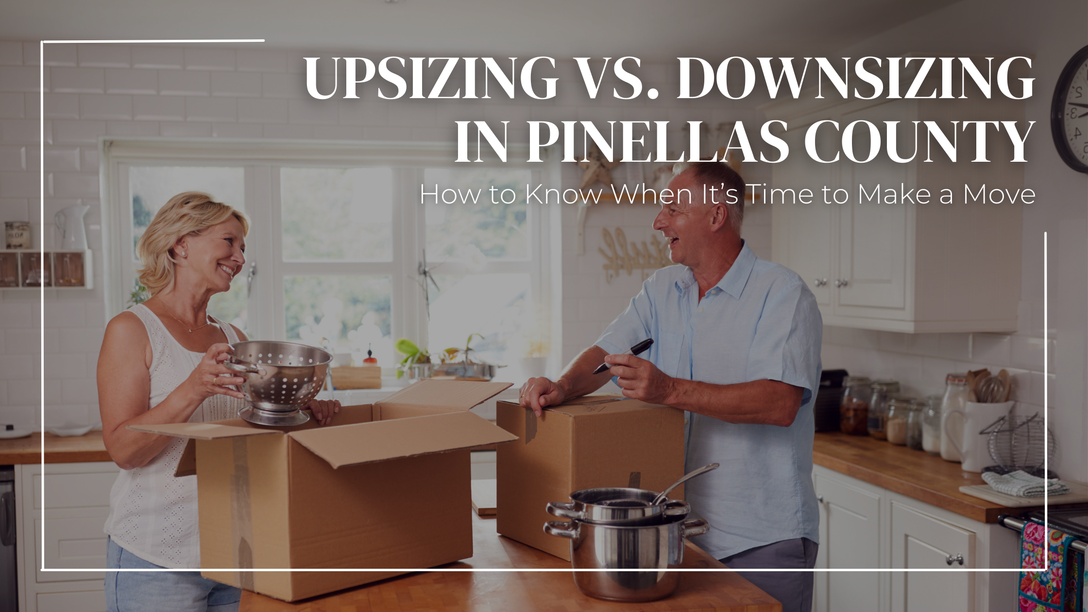 Guide to upsizing and downsizing homes in Pinellas County – lifestyle-focused real estate in Seminole, Largo, and Pinellas Park
