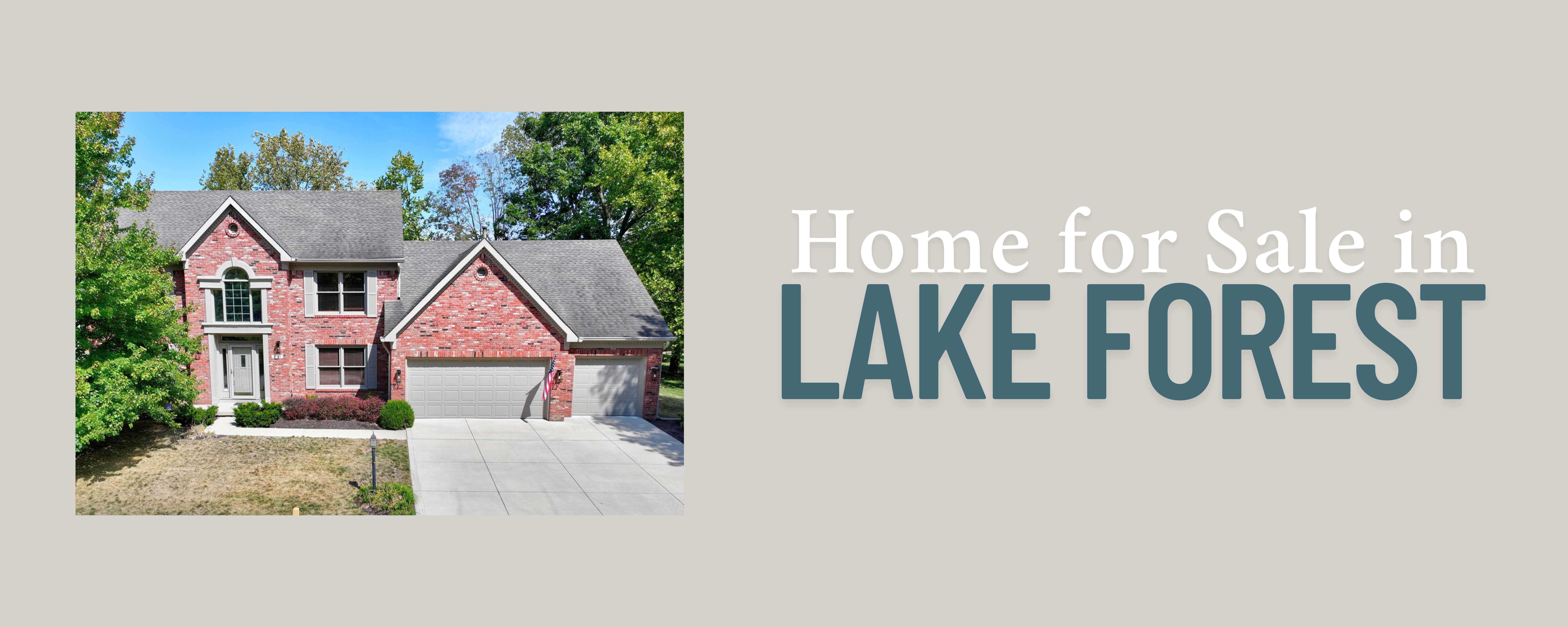Home for Sale in Lake Forest header image.