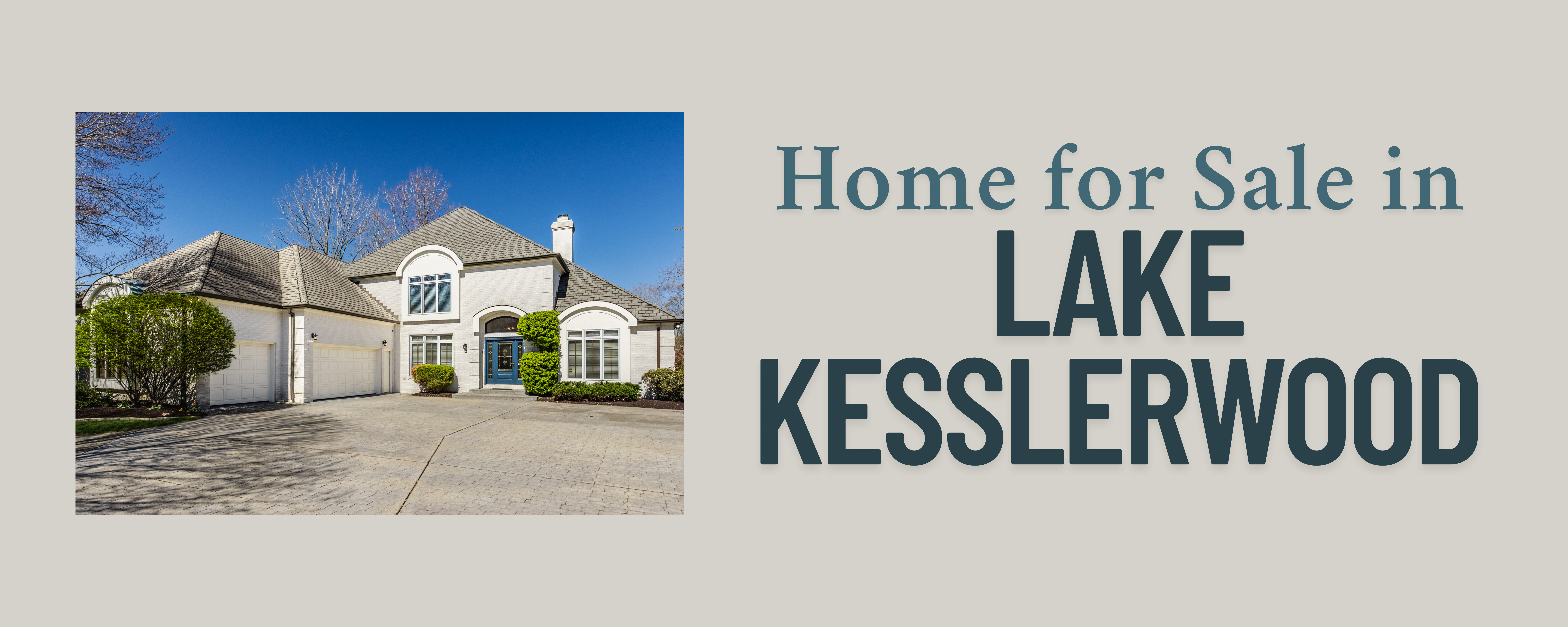Beautiful Home for Sale on Lake Kesslerwood header image.