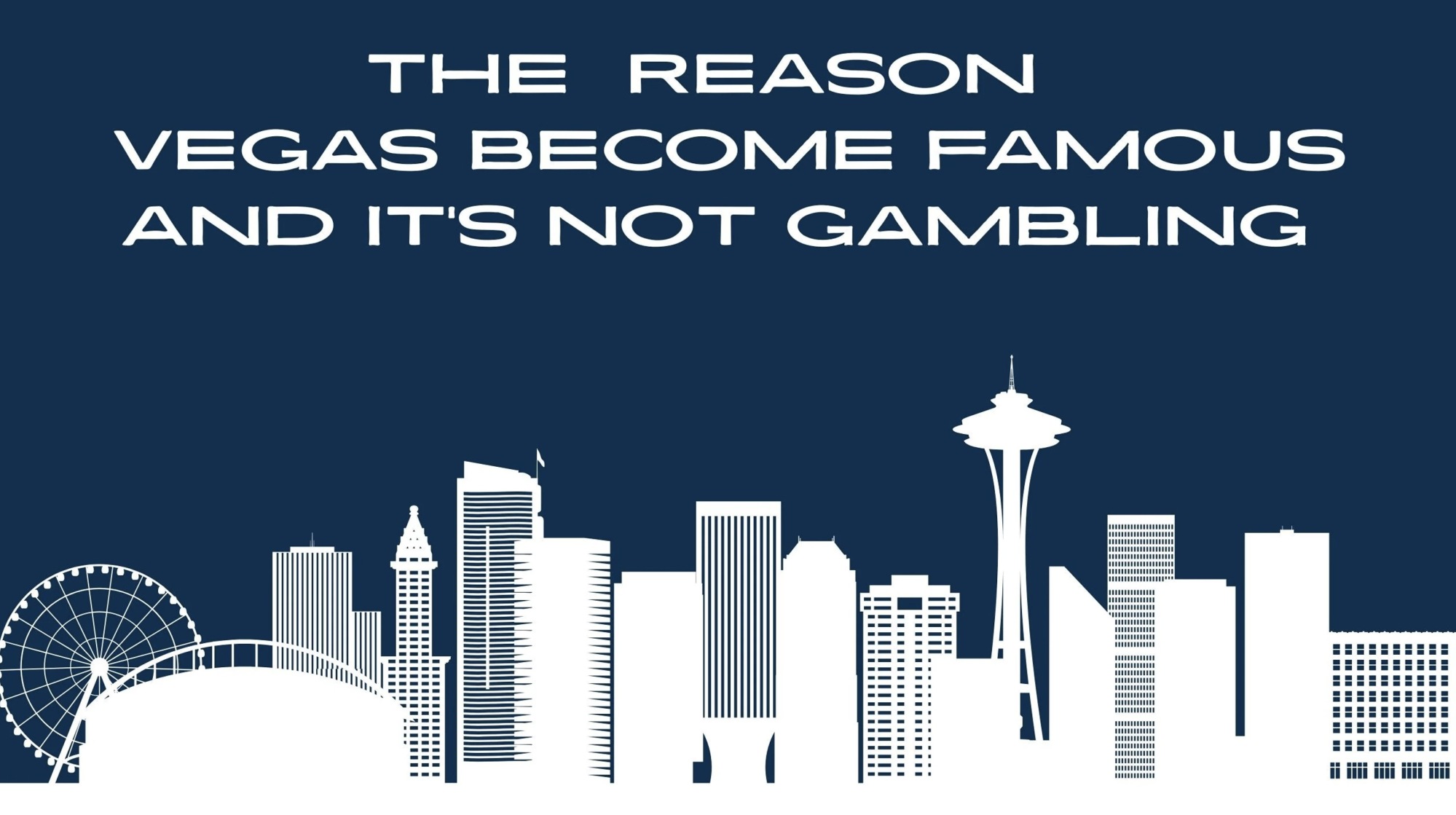 The Hidden Reason Vegas Became Famous (Hint: It Wasn’t Just Gambling) header image.