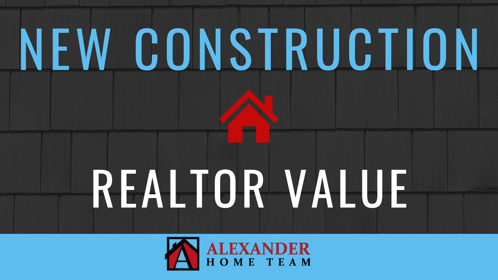 New Construction - Realtor Value header image.