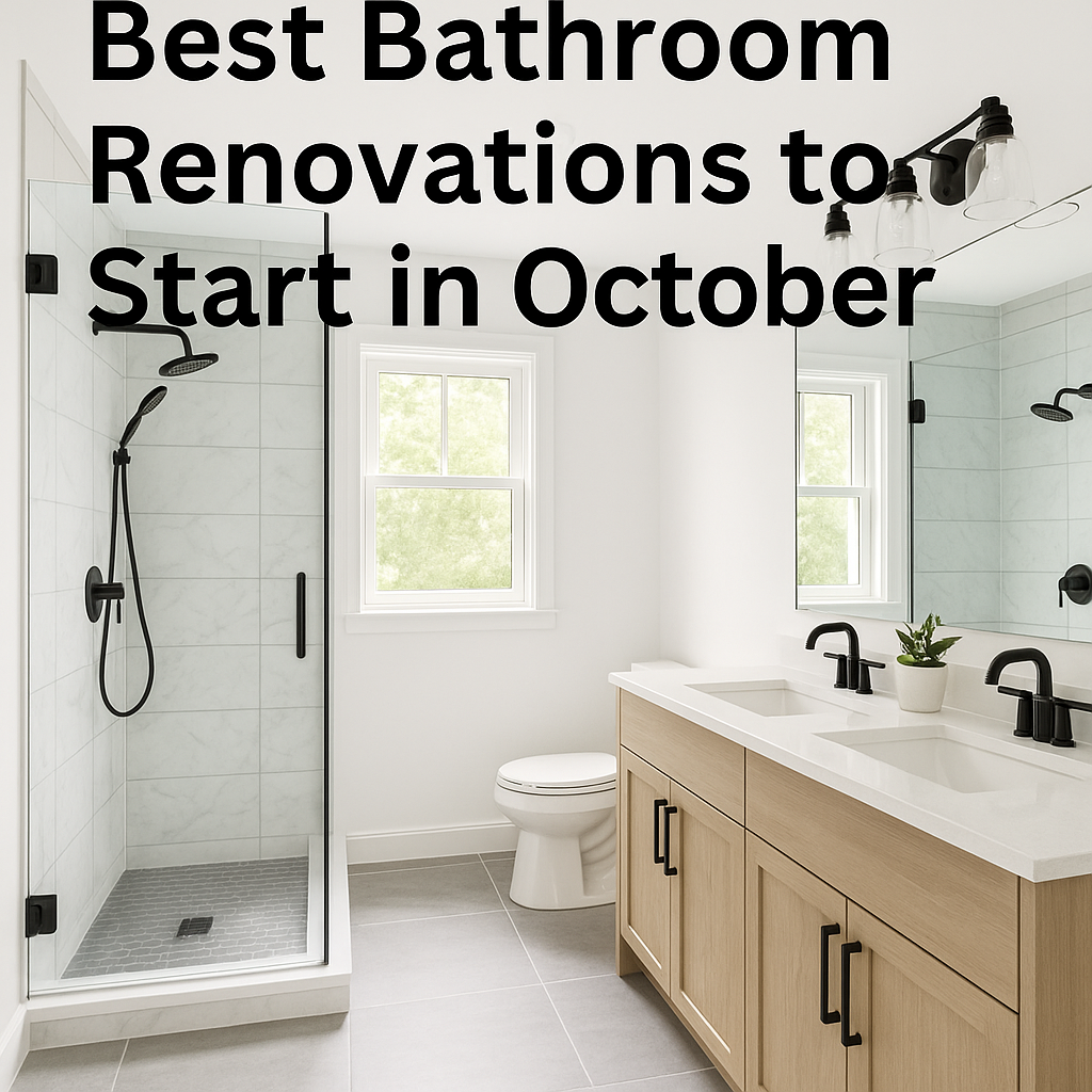 Best Bathroom Renovations to Start in October header image.