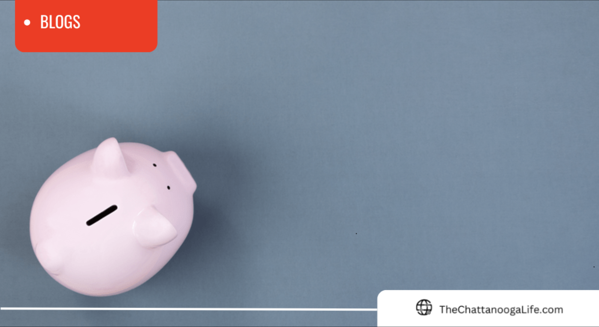 Are You Saving Up To Buy a Home? Here’s How Your Tax Refund Can Help You Buy in Chattanooga header image.