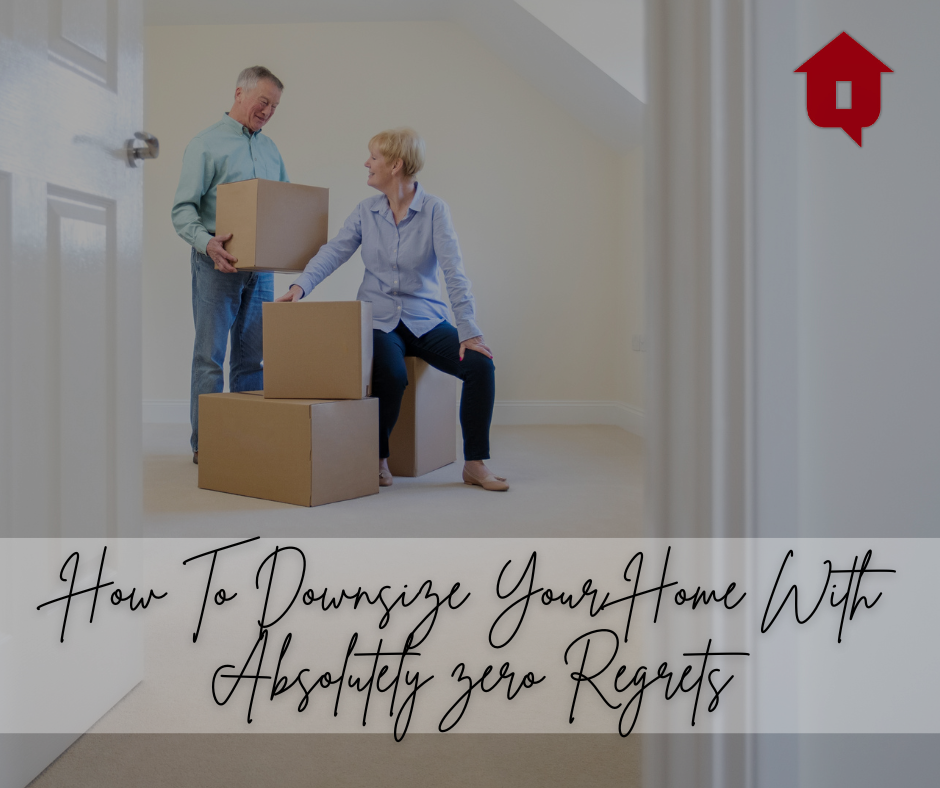 How To Downsize Your Home With Absolutely Zero Regrets header image.