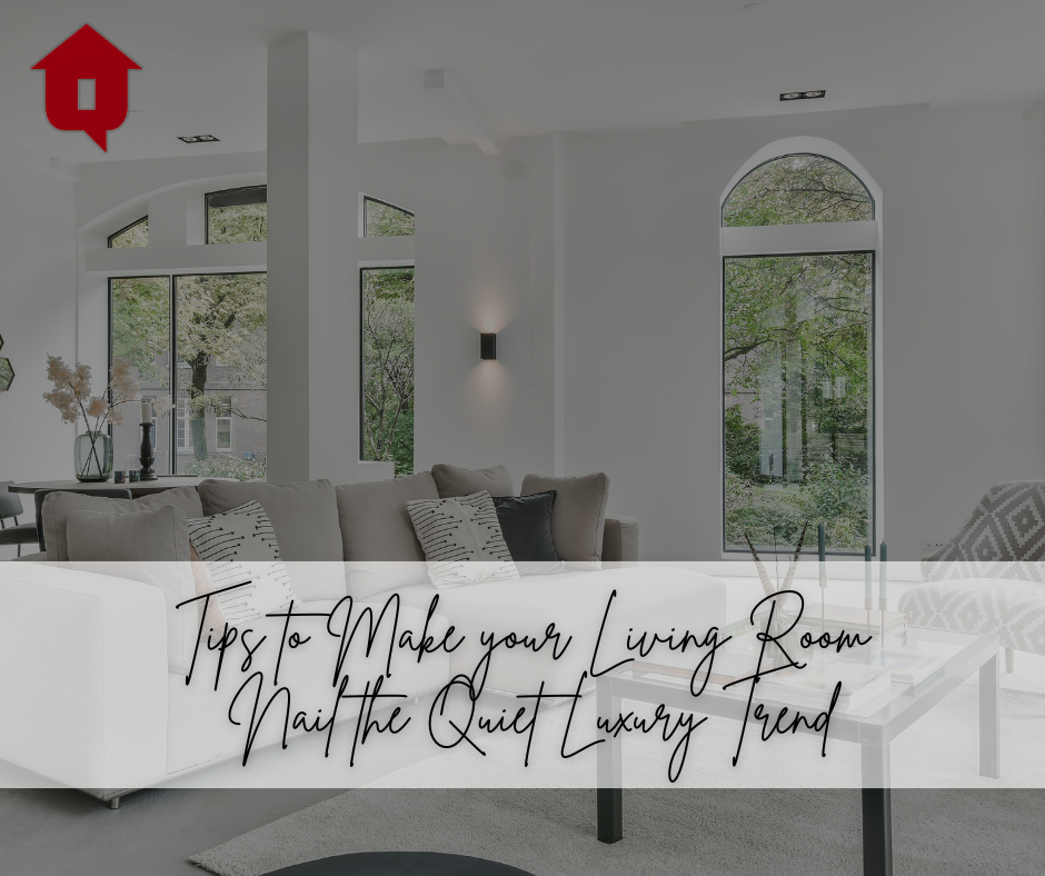Tips to Make your Living Room Nail the Quiet Luxury Trend header image.