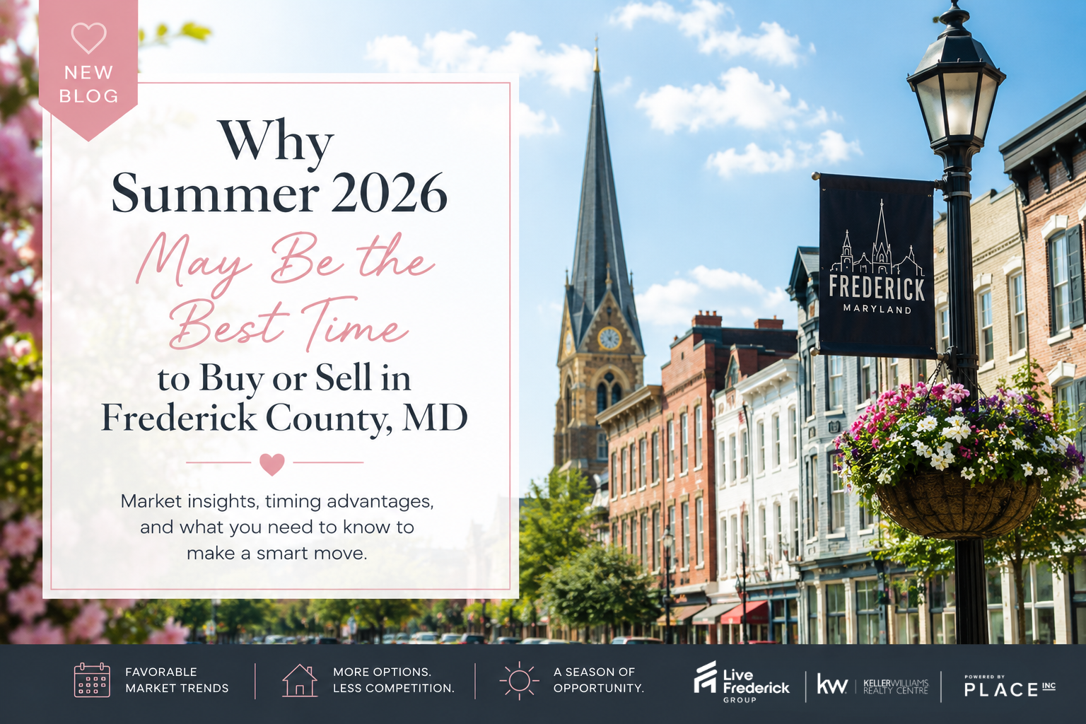 Why Summer 2026 May Be the Best Time!