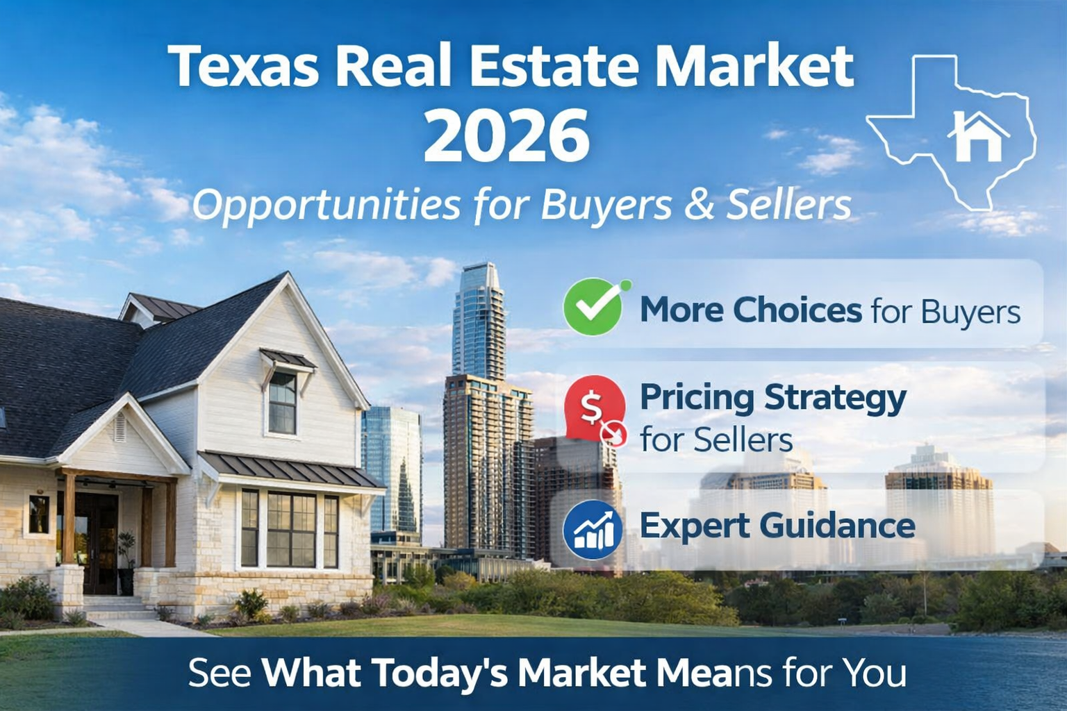Texas Real Estate Market 2026: What Buyers & Sellers Need to Know 🏡 header image.