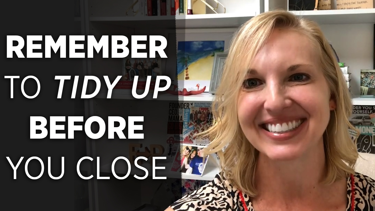 Why Sellers Should Always Tidy Up Before Closing header image.