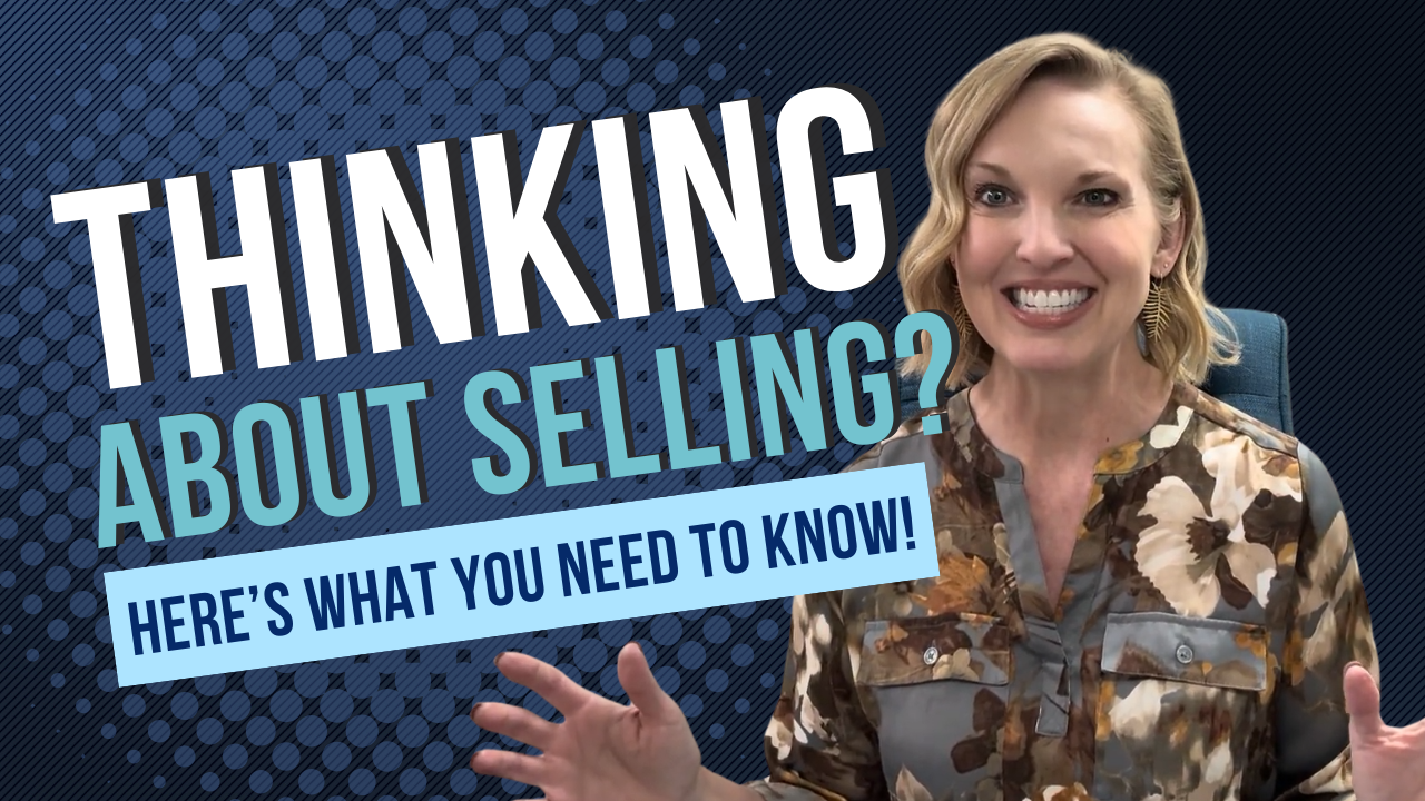 Thinking About Selling? Here’s What You Need to Know! header image.