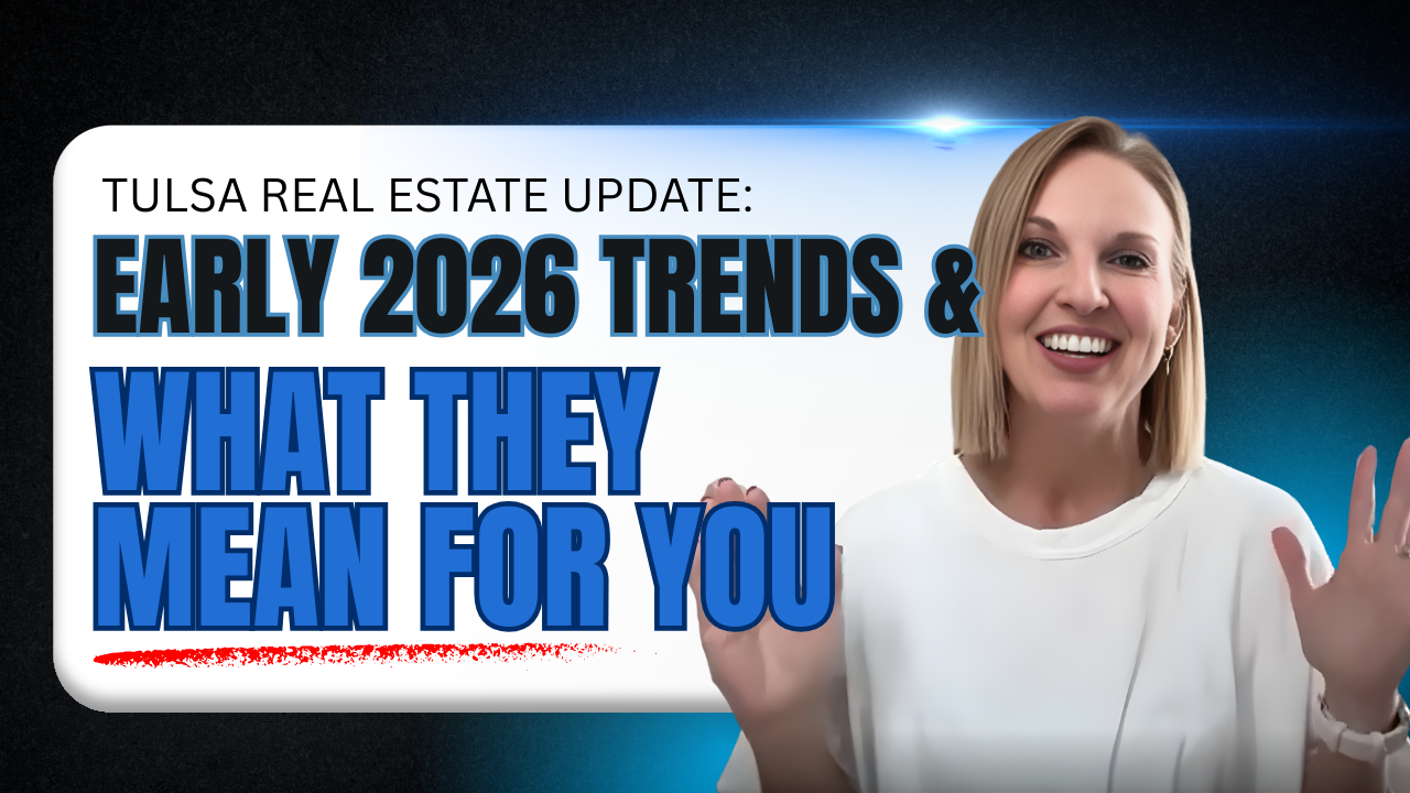 Tulsa Real Estate Market Update: Early 2026 Trends & What They Mean For You header image.