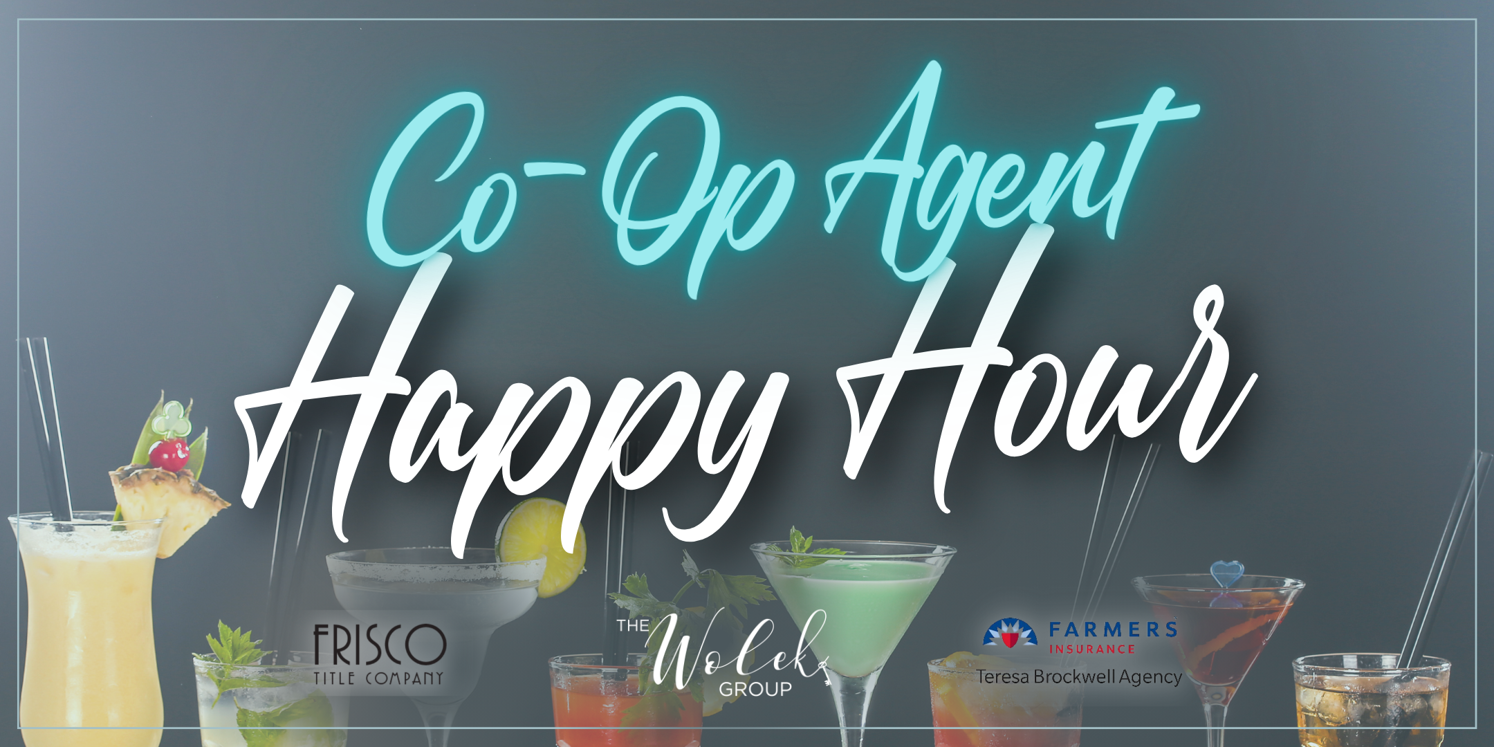Agent Happy Hour | The Wolek Group | Tulsa Realtor header image.