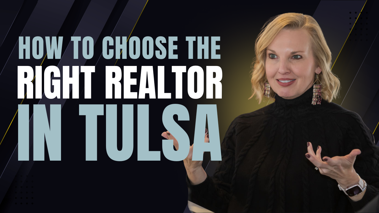 How to Choose the Right Realtor in Tulsa | 10 Things You MUST Know Before Hiring an Agent header image.