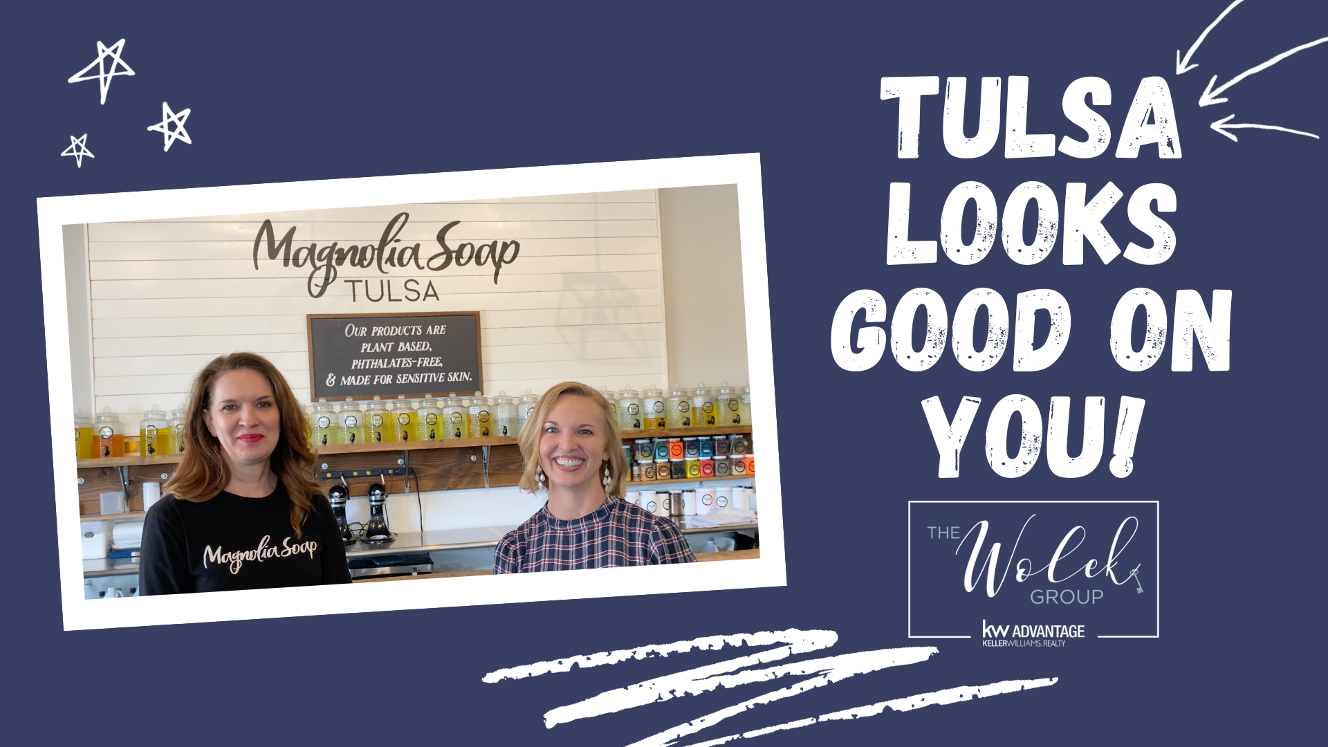 Magnolia Soap Co.:Tulsa Looks Good on You – The Wolek Group – Tulsa Realtor header image.