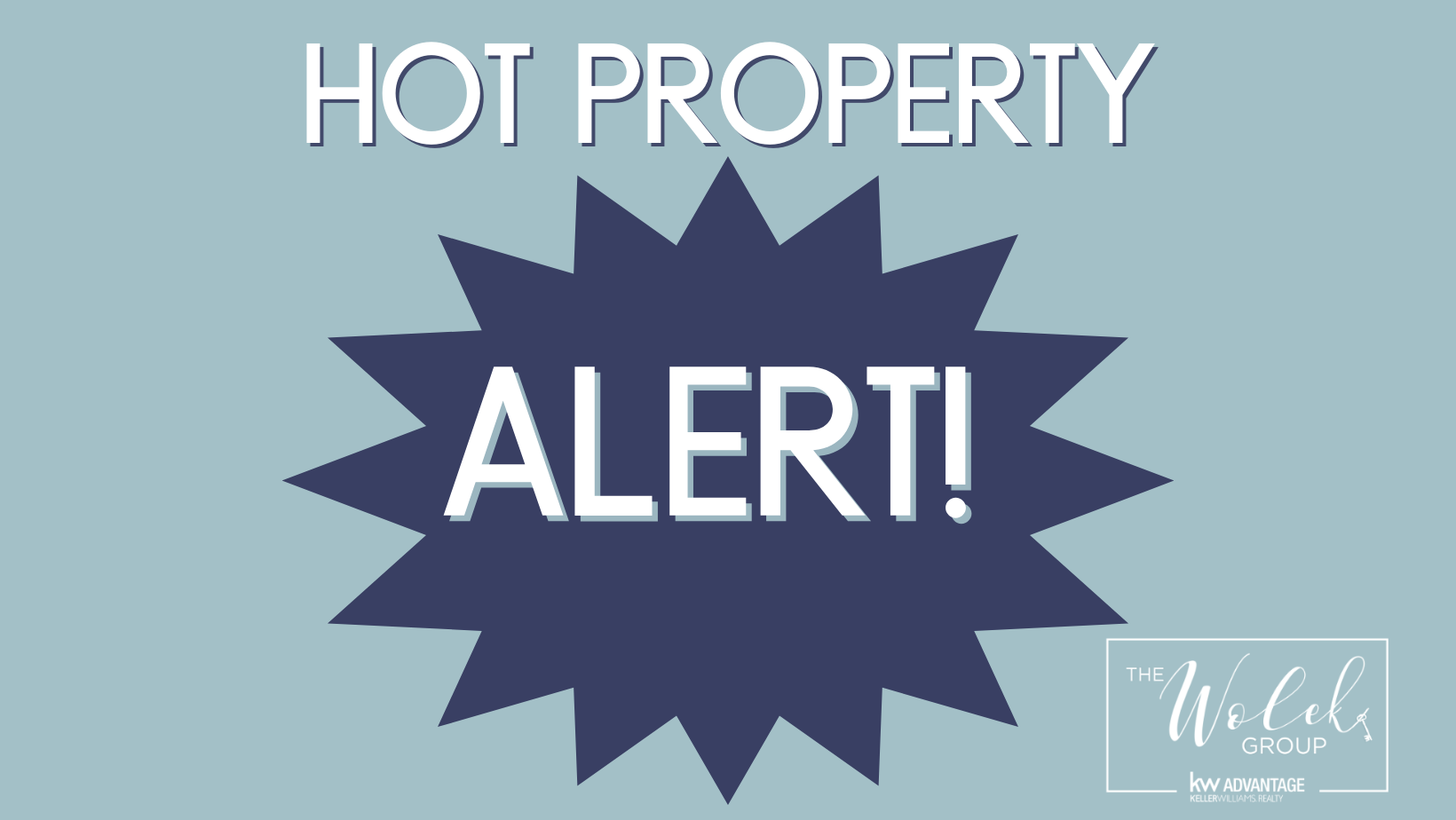 Get on the Hot Property Alert List! header image.