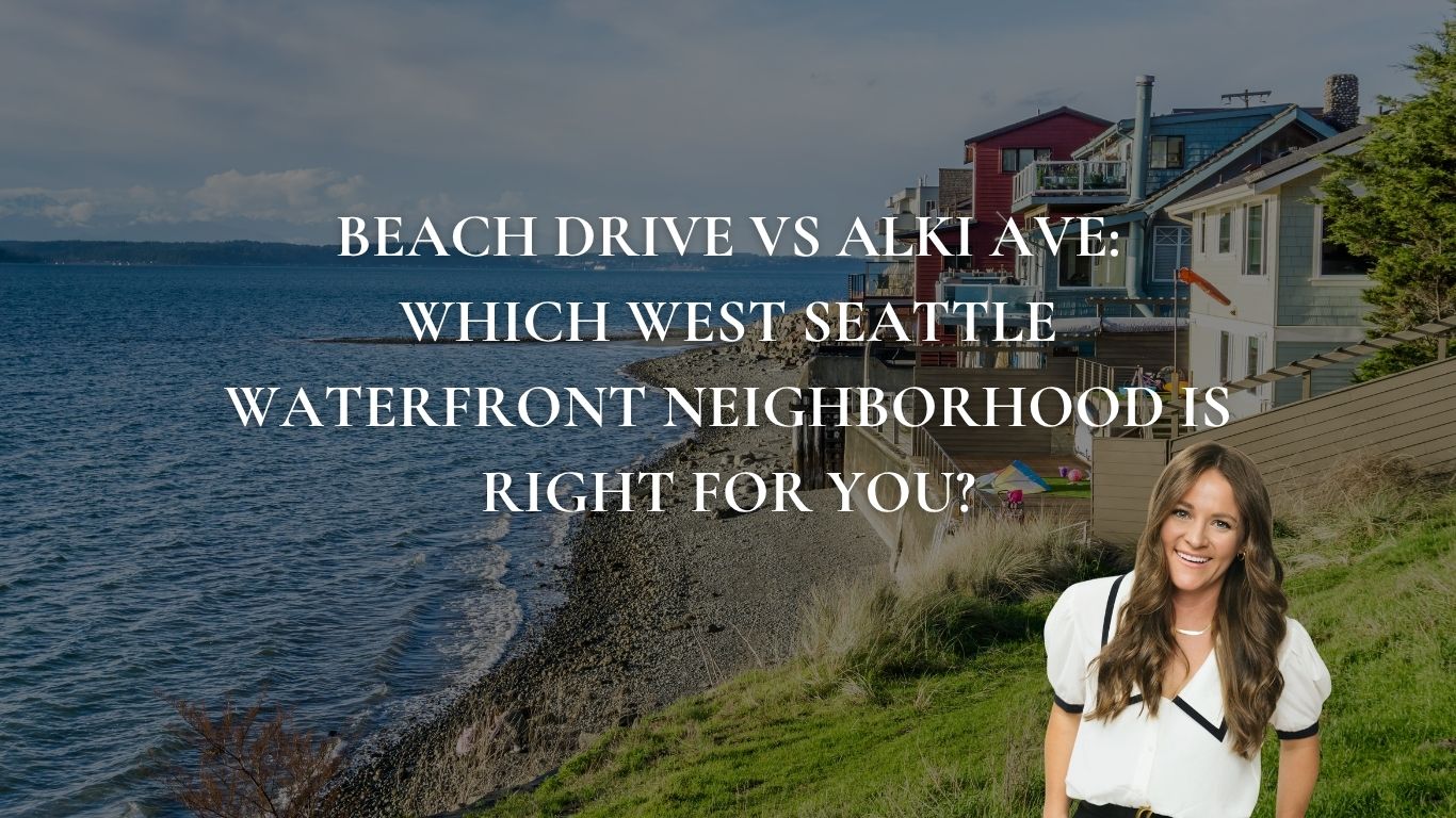 Beach Drive vs Alki Ave: Which West Seattle Waterfront Neighborhood Is Right for You? header image.