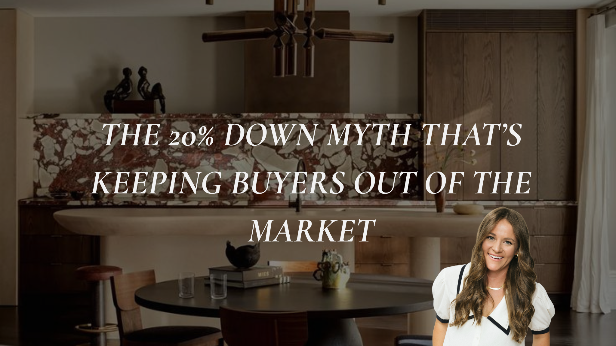 The 20% Down Myth That’s Keeping Buyers Out of the Market header image.