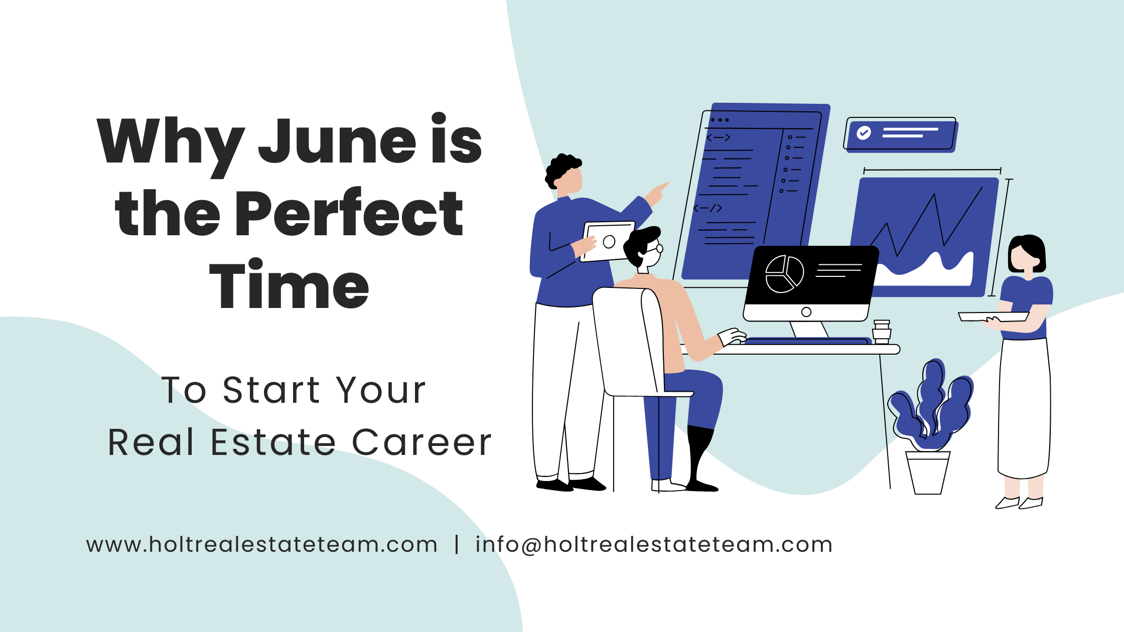 Why June Is the Perfect Time to Start Your Real Estate Career header image.