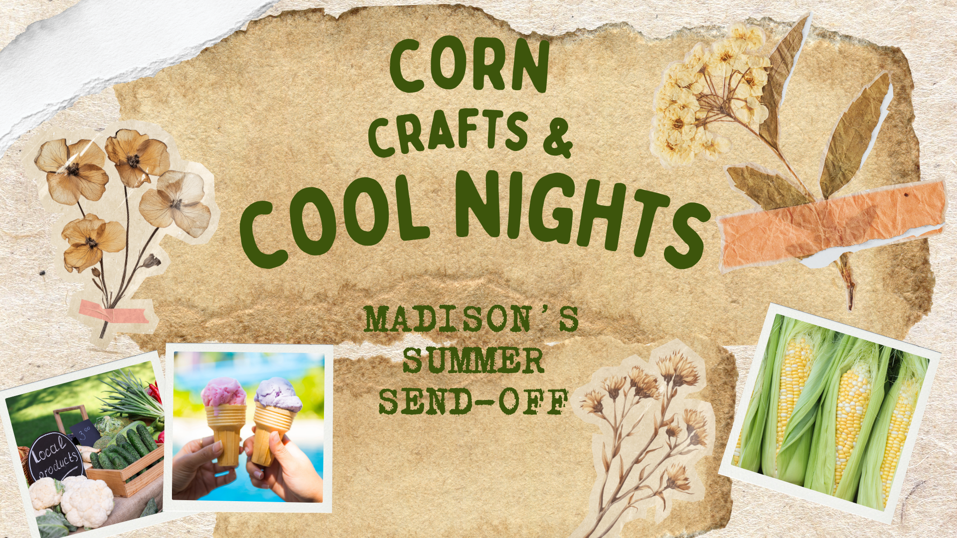 Corn, Crafts & Cool Nights: Madison's Summer Send-Off header image.