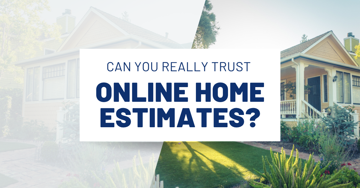 Can You Really Trust Online Home Estimates? header image.