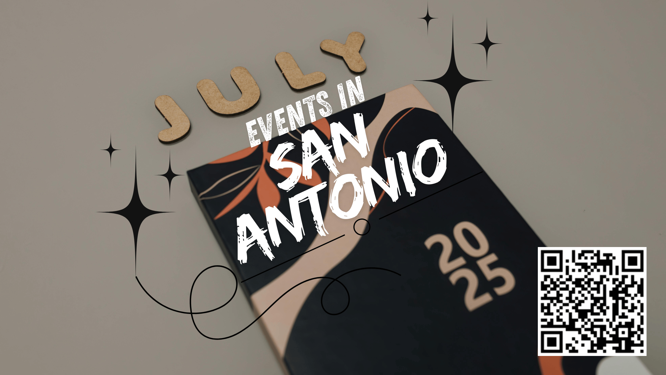 July Highlights in San Antonio header image.