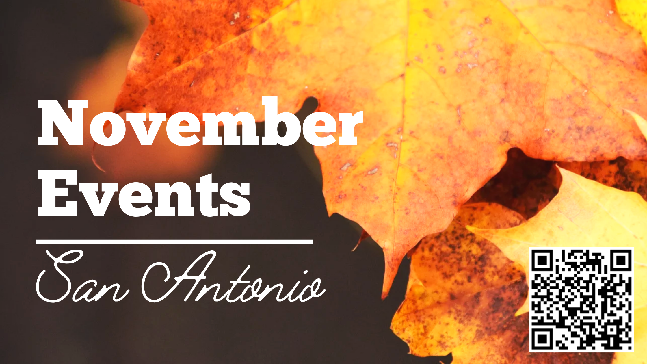 Explore San Antonio: November Events and Real Estate Insights header image.