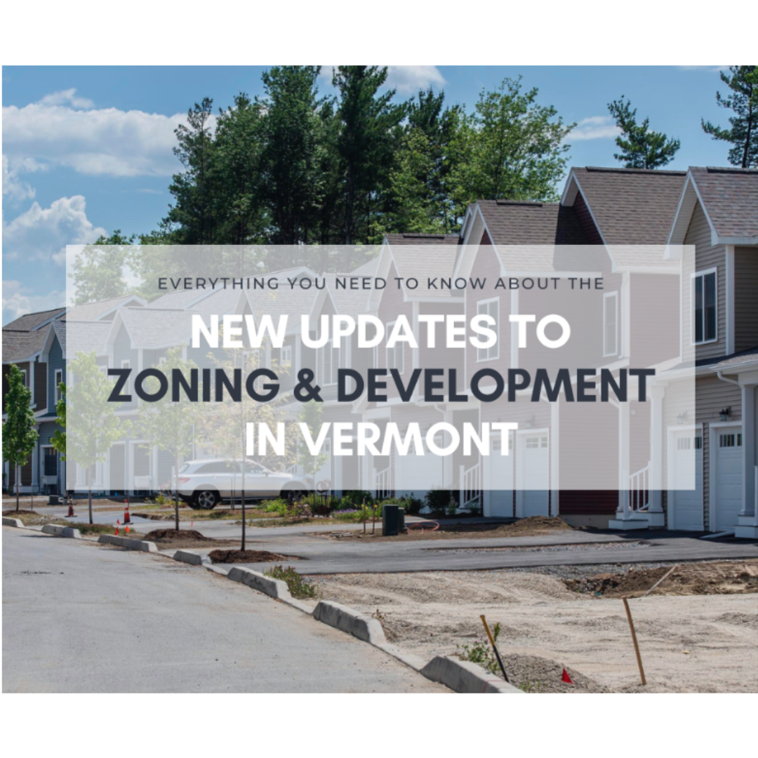 Everything You Need to Know About the New Updates to Zoning & Development in Vermont! header image.