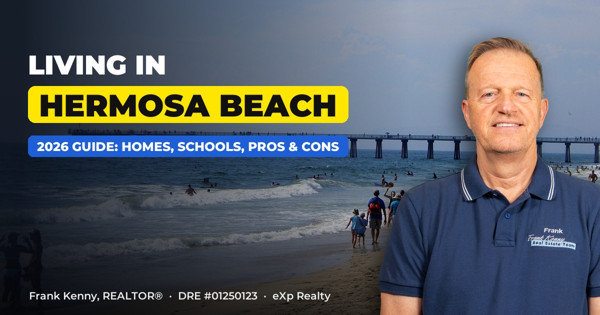 Living in Hermosa Beach, CA guide by Frank Kenny, with a summer day on Hermosa Beach behind