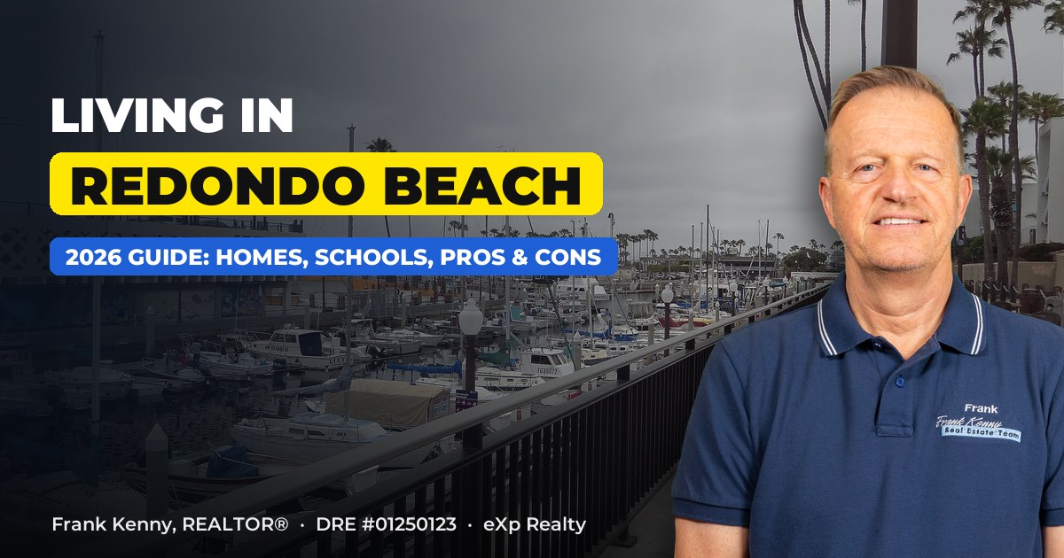 Living in Redondo Beach, CA guide by Frank Kenny, with the Redondo Beach marina and pier behind