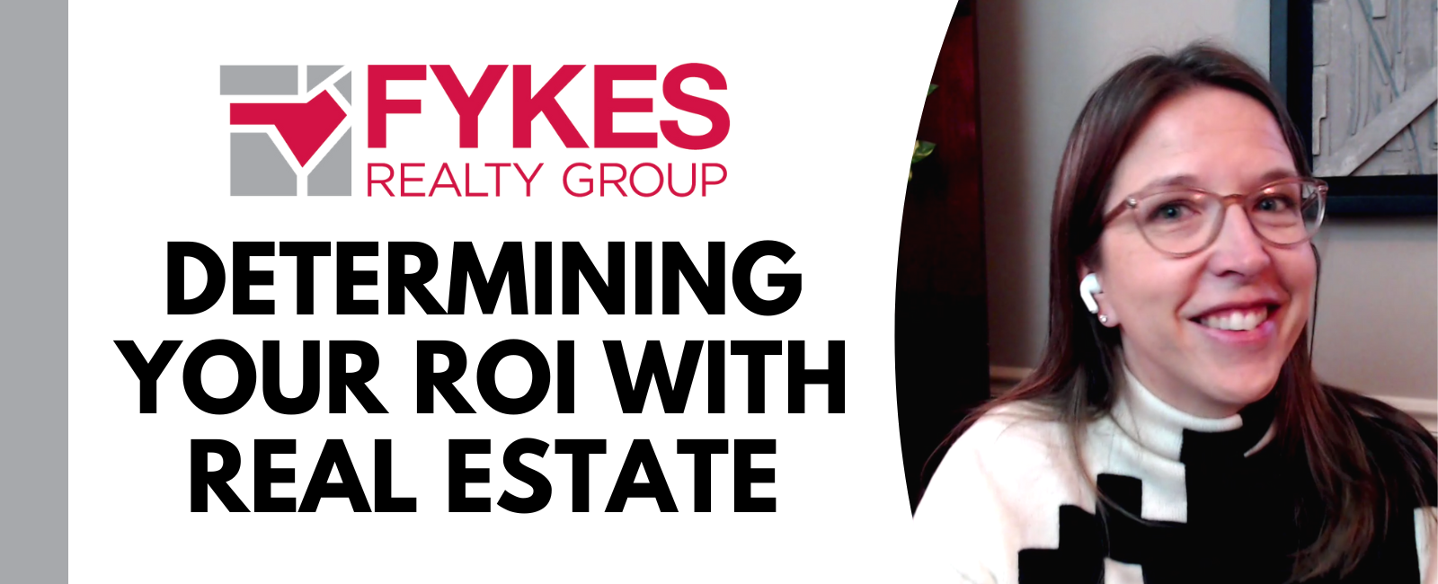 What’s Your ROI With Real Estate? header image.